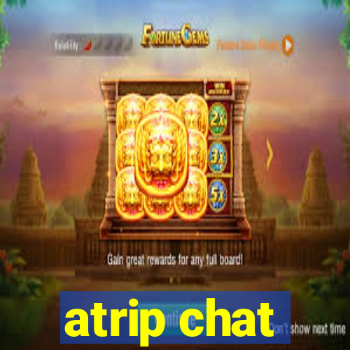 atrip chat